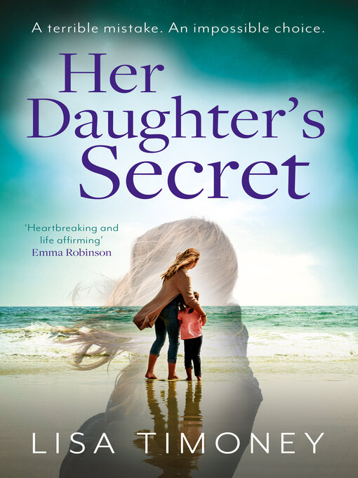 Title details for Her Daughter's Secret by Lisa Timoney - Available